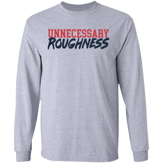 Unnecessary Roughness Shirt Barstool Sports Store Unnecessary Roughness Shirt Barstool Sports Store