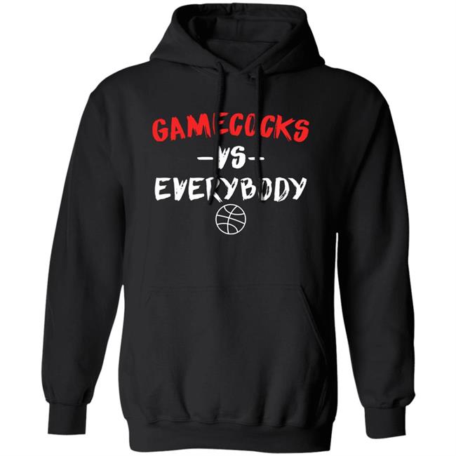 Gamecocks Vs Everybody Hoodie Lakeyia Brown Gamecocks Vs Everybody Hoodie Lakeyia Brown