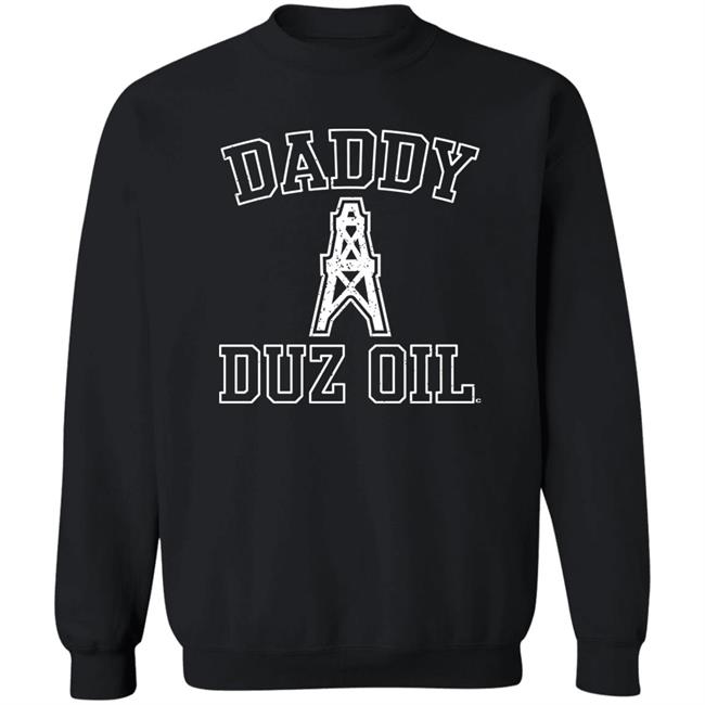 Daddy Duz Oil Shirt Vinyl Ranch Store Daddy Duz Oil Shirt Vinyl Ranch Store