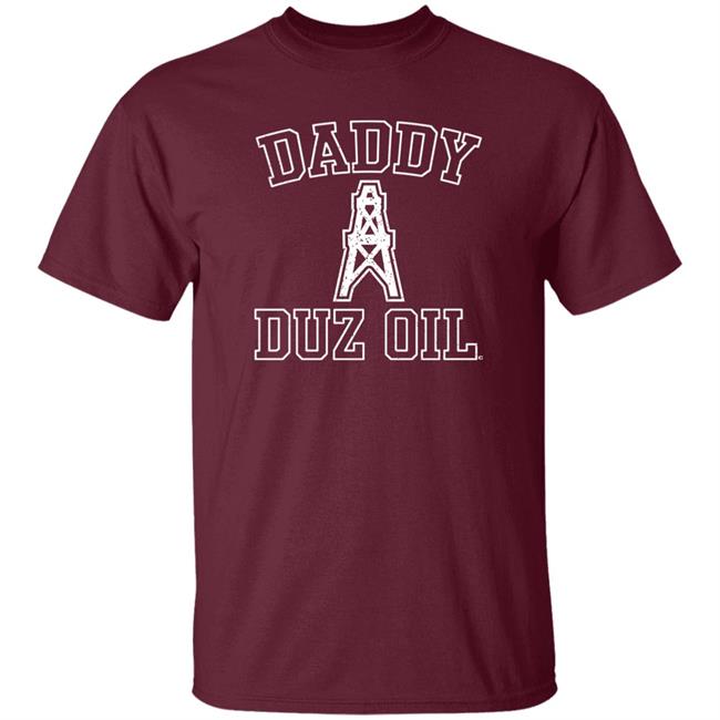 Daddy Duz Oil Shirt Vinyl Ranch Store Daddy Duz Oil Shirt Vinyl Ranch Store