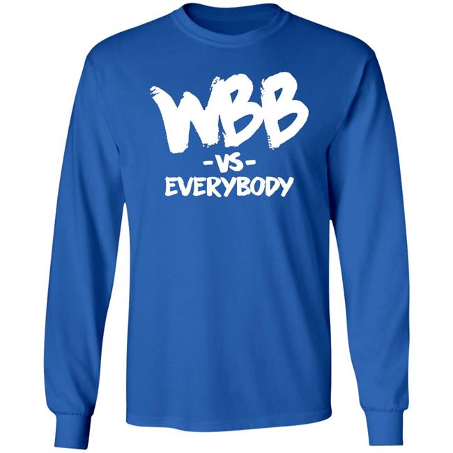 Wbb Vs Everybody Hoodie Dawnstaley Wbb Vs Everybody Hoodie Dawnstaley