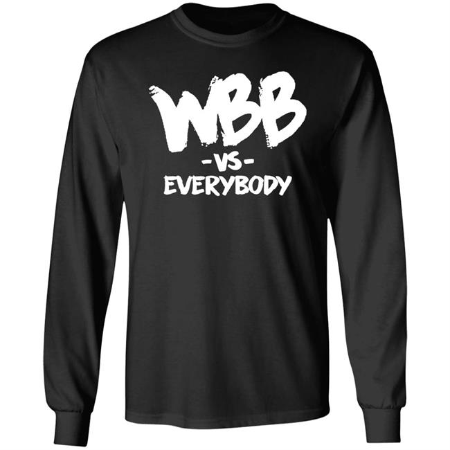 Wbb Vs Everybody Hoodie Dawnstaley Wbb Vs Everybody Hoodie Dawnstaley