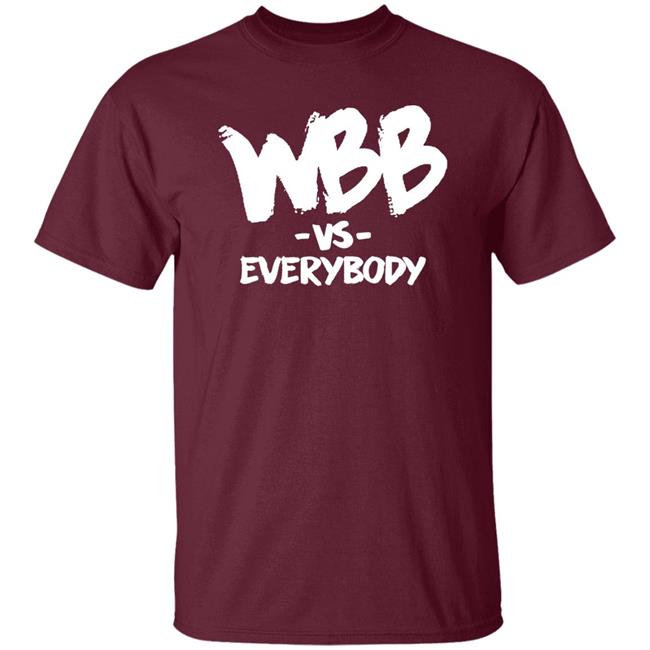 Wbb Vs Everybody Hoodie Dawnstaley Wbb Vs Everybody Hoodie Dawnstaley