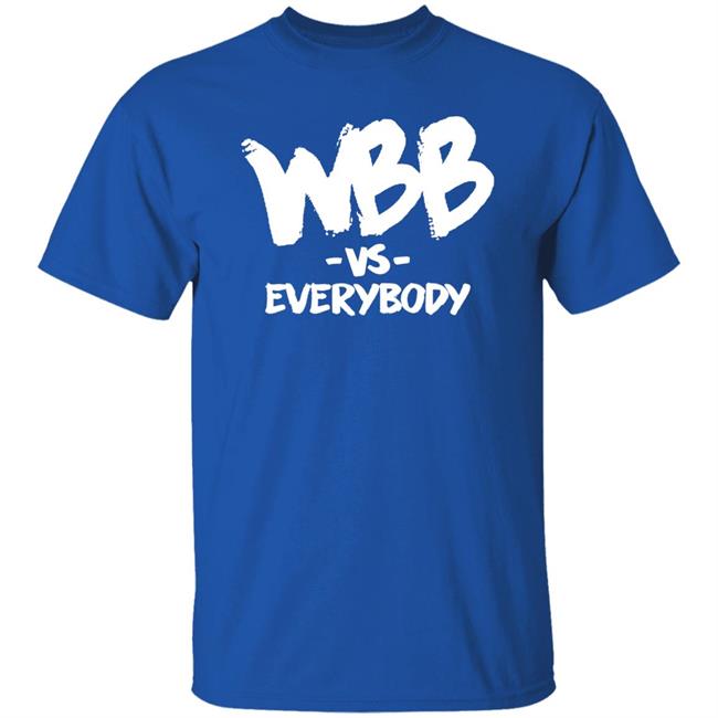 Wbb Vs Everybody Hoodie Dawnstaley Wbb Vs Everybody Hoodie Dawnstaley