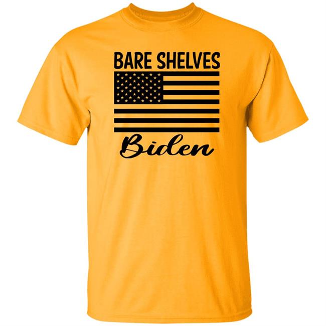 Bare Shelves Biden Shirt Ron Filipkowski Bare Shelves Biden Shirt Ron Filipkowski