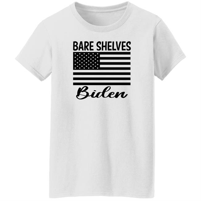 Bare Shelves Biden Shirt Ron Filipkowski Bare Shelves Biden Shirt Ron Filipkowski