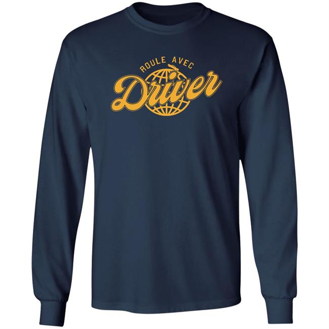 Frederic Driver Roule Avec Driver Shirt Rouleavecdriver Merch Frederic Driver Roule Avec Driver Shirt Rouleavecdriver Merch