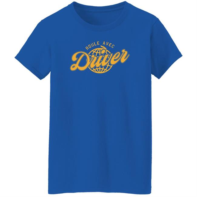 Frederic Driver Roule Avec Driver Shirt Rouleavecdriver Merch Frederic Driver Roule Avec Driver Shirt Rouleavecdriver Merch