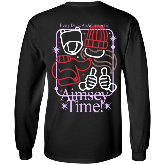 Every Day Is An Adventure In Aimsey Time Sweatshirt Aimseytv Every Day Is An Adventure In Aimsey Time Sweatshirt Aimseytv