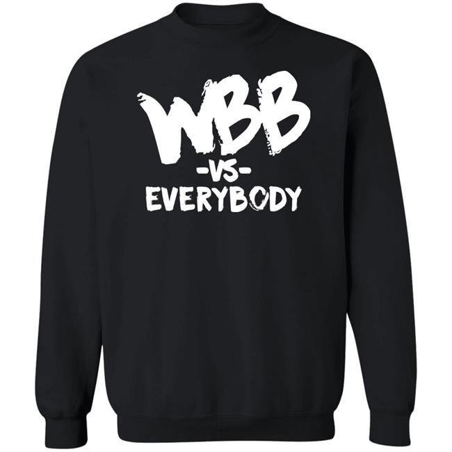 Wbb Vs Everybody Hoodie WBB Sport Wbb Vs Everybody Hoodie WBB Sport