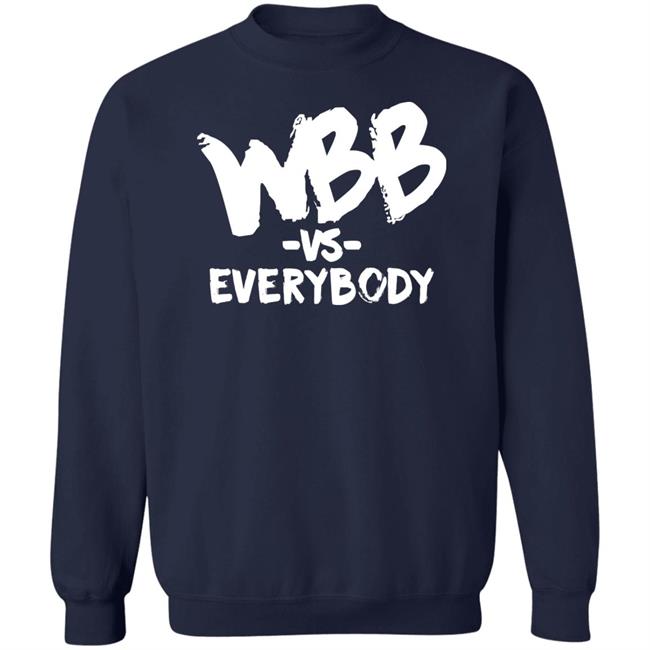 Wbb Vs Everybody Hoodie WBB Sport Wbb Vs Everybody Hoodie WBB Sport