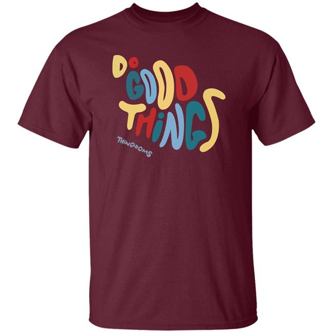 Do Good Things Thingdoms Shirt Lukeabc.Eth Do Good Things Thingdoms Shirt Hoodie Sweatshirt Do Good Things Thingdoms Shirt Lukeabc.Eth Do Good Things Thingdoms Shirt Hoodie Sweatshirt