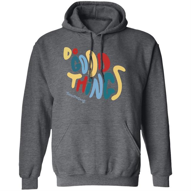 Do Good Things Thingdoms Shirt Lukeabc.Eth Do Good Things Thingdoms Shirt Hoodie Sweatshirt Do Good Things Thingdoms Shirt Lukeabc.Eth Do Good Things Thingdoms Shirt Hoodie Sweatshirt