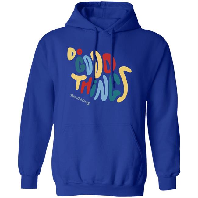 Do Good Things Thingdoms Shirt Lukeabc.Eth Do Good Things Thingdoms Shirt Hoodie Sweatshirt Do Good Things Thingdoms Shirt Lukeabc.Eth Do Good Things Thingdoms Shirt Hoodie Sweatshirt