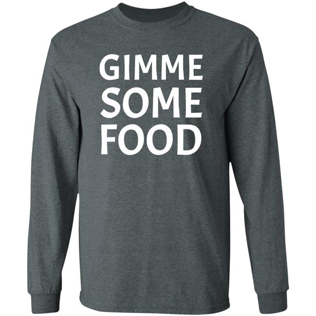 Gimme Some Food Shirt Dazario Gimme Some Food Shirt Hoodie Sweatshirt Gimme Some Food Shirt Dazario Gimme Some Food Shirt Hoodie Sweatshirt