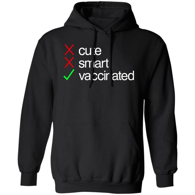Cute Smart Vaccinated Shirt Zeynepmyenisey Cute Smart Vaccinated Shirt Zeynepmyenisey