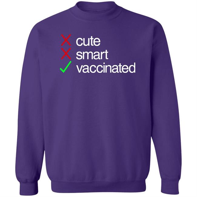 Cute Smart Vaccinated Shirt Zeynepmyenisey Cute Smart Vaccinated Shirt Zeynepmyenisey