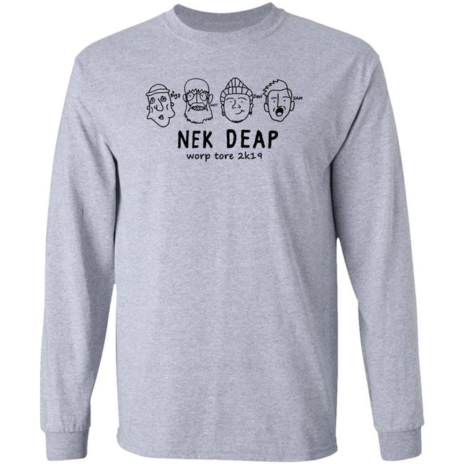 Nek Deap Worp Tore 2K19 Shirt Historee Ov Nek Deap Slim Durnke Shirt Nek Deap Worp Tore 2K19 Shirt Historee Ov Nek Deap Slim Durnke Shirt