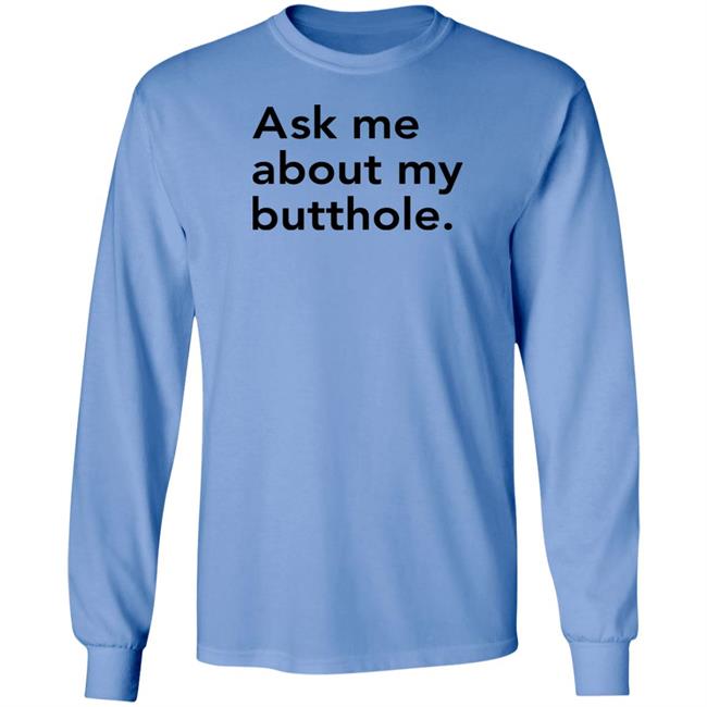 Sam Ask Me About My Butthole Shirt Marisharaygun Sam Ask Me About My Butthole Shirt Marisharaygun