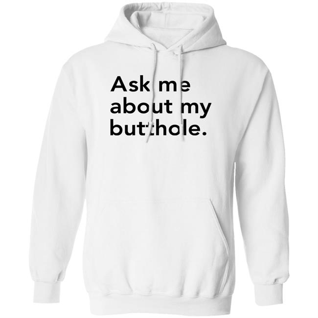 Sam Ask Me About My Butthole Shirt Marisharaygun Sam Ask Me About My Butthole Shirt Marisharaygun
