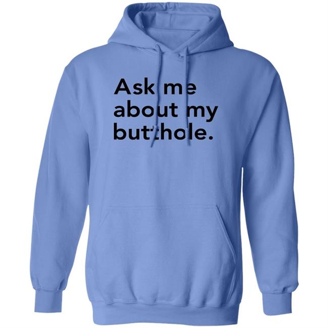 Sam Ask Me About My Butthole Shirt Marisharaygun Sam Ask Me About My Butthole Shirt Marisharaygun