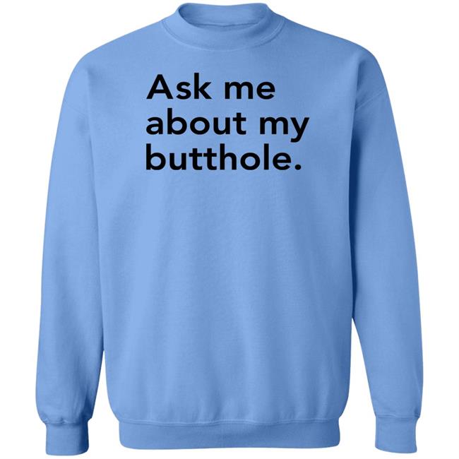 Sam Ask Me About My Butthole Shirt Marisharaygun Sam Ask Me About My Butthole Shirt Marisharaygun