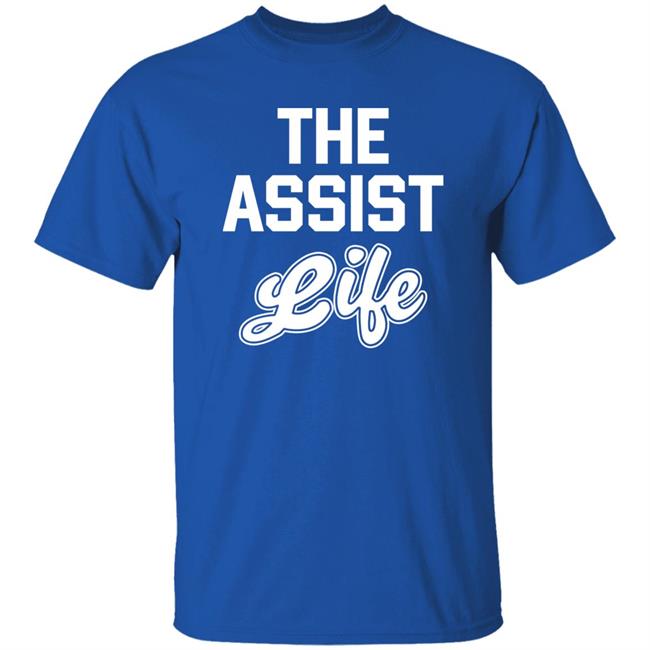 The Assist Life Shirt Mike O'donnell