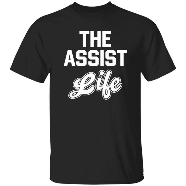 The Assist Life Shirt Mike O'donnell The Assist Life Shirt Mike O'donnell