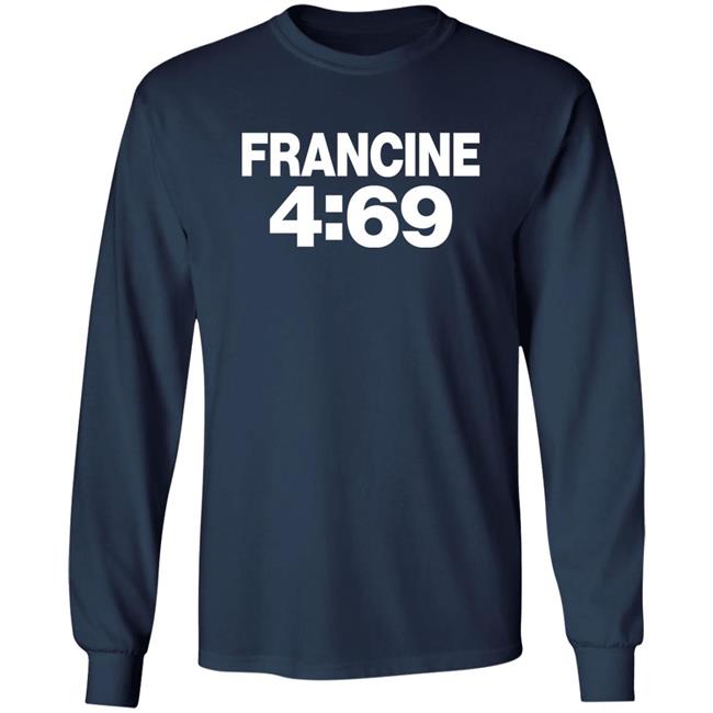 ECWDivaFrancine Francine 4:69 Shirt Prowrestlingtees Merch ECWDivaFrancine Francine 4:69 Shirt Prowrestlingtees Merch