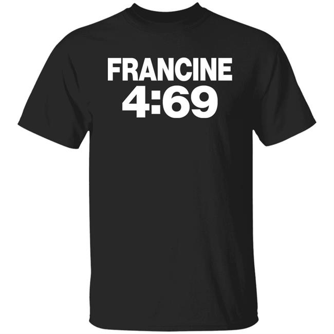ECWDivaFrancine Francine 4:69 Shirt Prowrestlingtees Merch