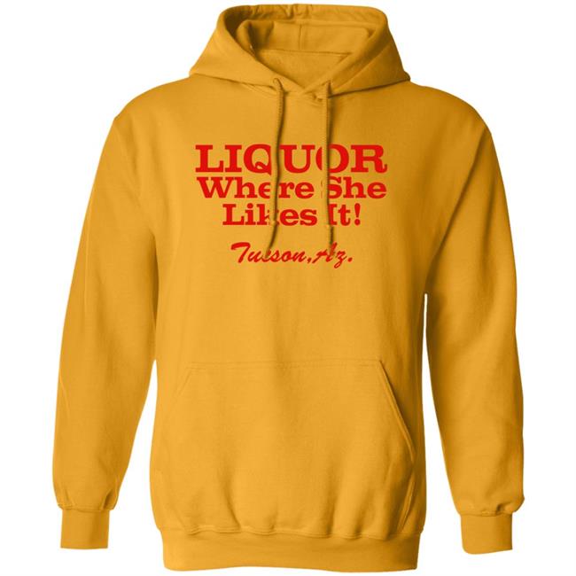 Nessa Barrett Liquor Where She Likes It Tucson Az Shirt Nessa Barrett Liquor Where She Likes It Tucson Az Shirt
