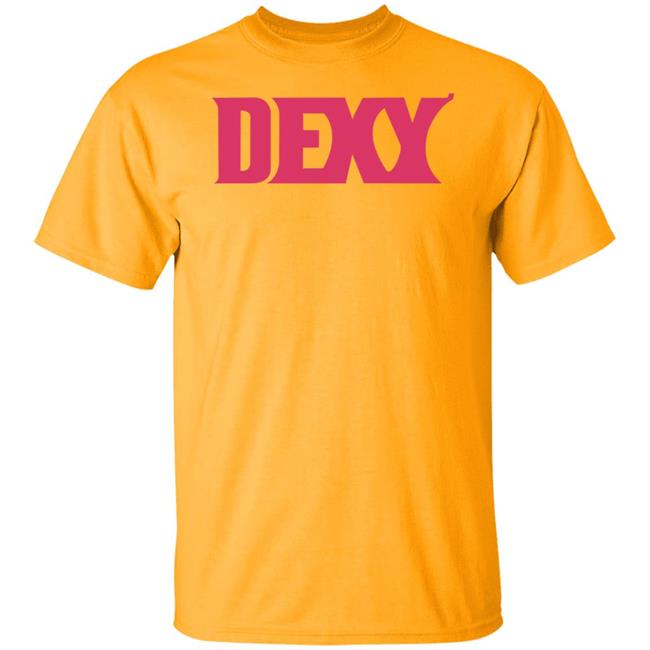 Dexy Shirt King Bdy Dexy Shirt Hoodie Sweatshirt