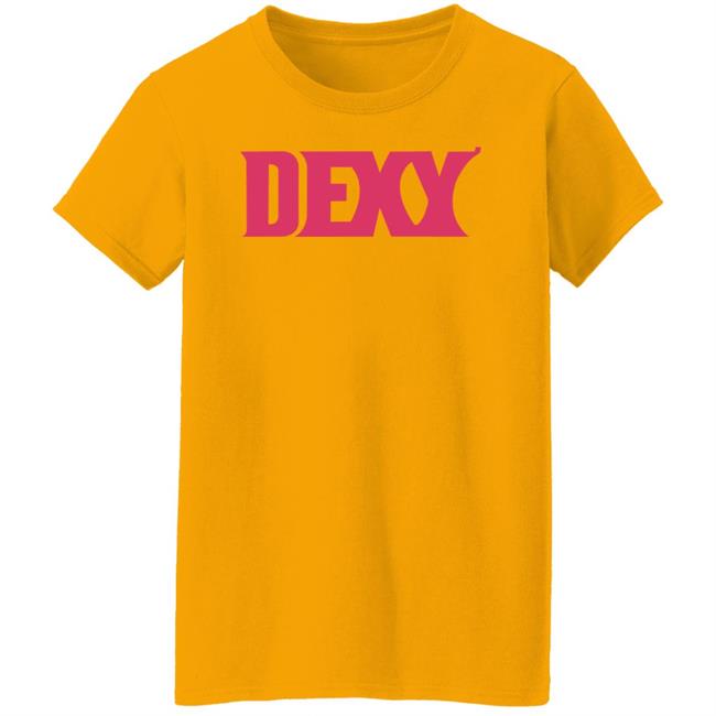 Dexy Shirt King Bdy Dexy Shirt Hoodie Sweatshirt Dexy Shirt King Bdy Dexy Shirt Hoodie Sweatshirt