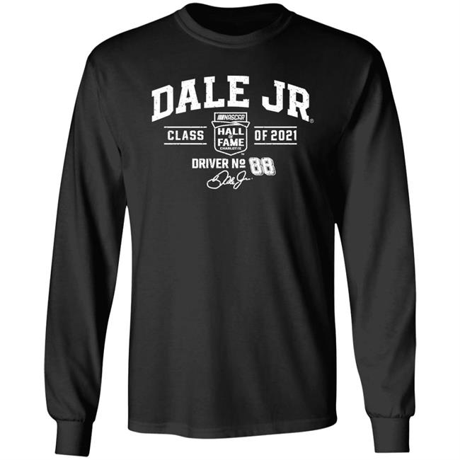 Dale Earnhardt Jr Nascar Hall Of Fame Shirt Bigjoe088 Dale Earnhardt Jr Nascar Hall Of Fame Shirt Bigjoe088