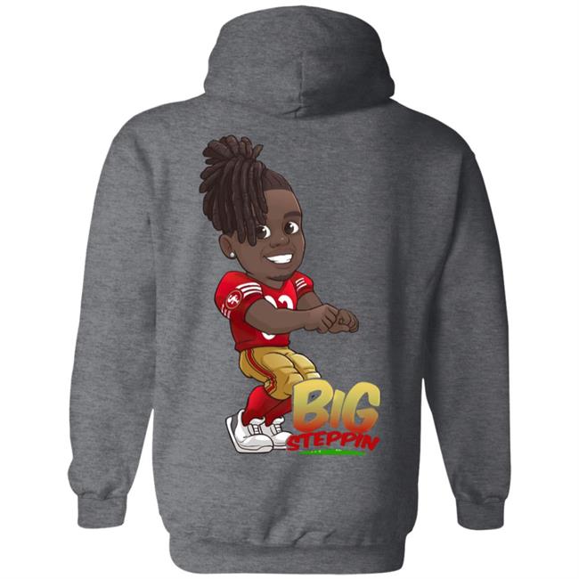 Big Steppin 4 Sern With Me And You Know We Big Steppin Hoodie Big Steppin 4 Sern With Me And You Know We Big Steppin Hoodie