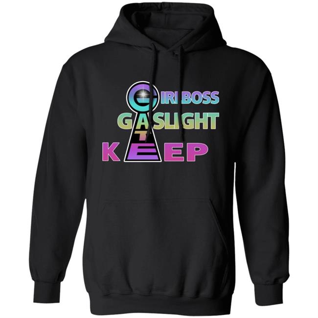 GirlBoss GateKeep GasLight Shirt Newsovietposter Gaslight Gatekeep Girlboss Shirt GirlBoss GateKeep GasLight Shirt Newsovietposter Gaslight Gatekeep Girlboss Shirt