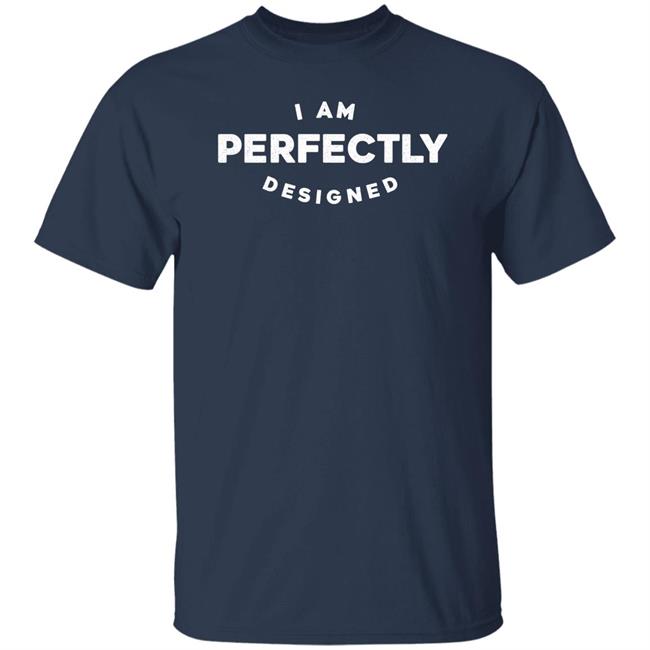 Thekaramocollection I Am Perfectly Designed Shirt Karamo
