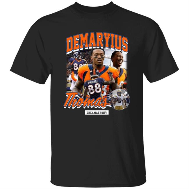 Demaryius Thomas Dreamathon Shirt Von Miller Wearing Darius Thomas Shirt