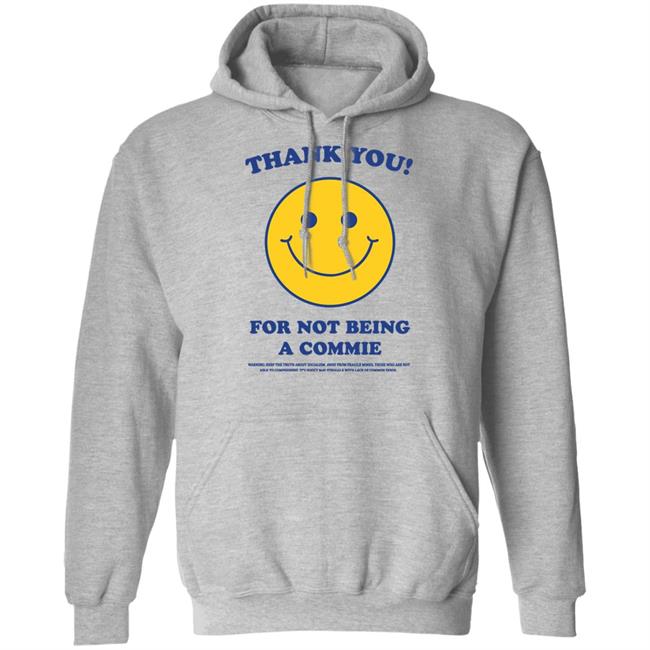 Turning Point Usa Thank You For Not Being A Commie Shirt Hoodie Sweatshirt Turning Point Usa Thank You For Not Being A Commie Shirt Hoodie Sweatshirt