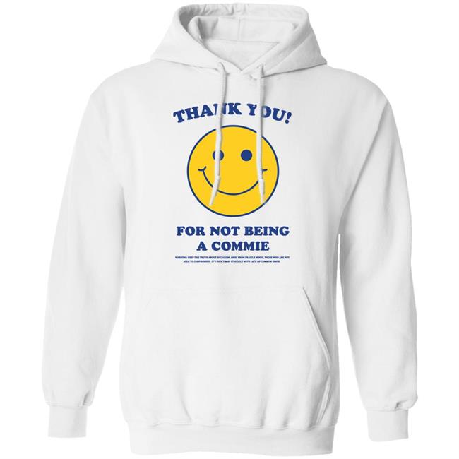 Turning Point Usa Thank You For Not Being A Commie Shirt Hoodie Sweatshirt Turning Point Usa Thank You For Not Being A Commie Shirt Hoodie Sweatshirt