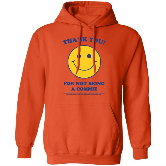 Turning Point Usa Thank You For Not Being A Commie Shirt Hoodie Sweatshirt Turning Point Usa Thank You For Not Being A Commie Shirt Hoodie Sweatshirt