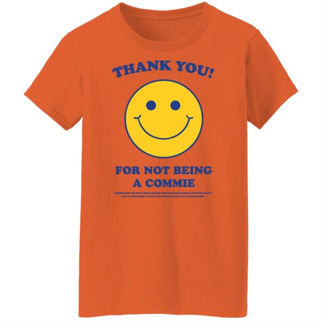 Turning Point Usa Thank You For Not Being A Commie Shirt Hoodie Sweatshirt Turning Point Usa Thank You For Not Being A Commie Shirt Hoodie Sweatshirt