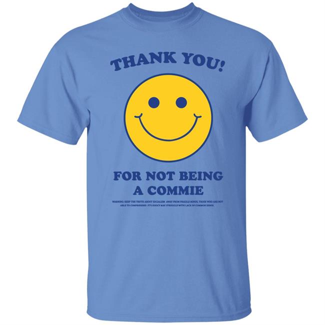 Turning Point Usa Thank You For Not Being A Commie Shirt Hoodie Sweatshirt Turning Point Usa Thank You For Not Being A Commie Shirt Hoodie Sweatshirt