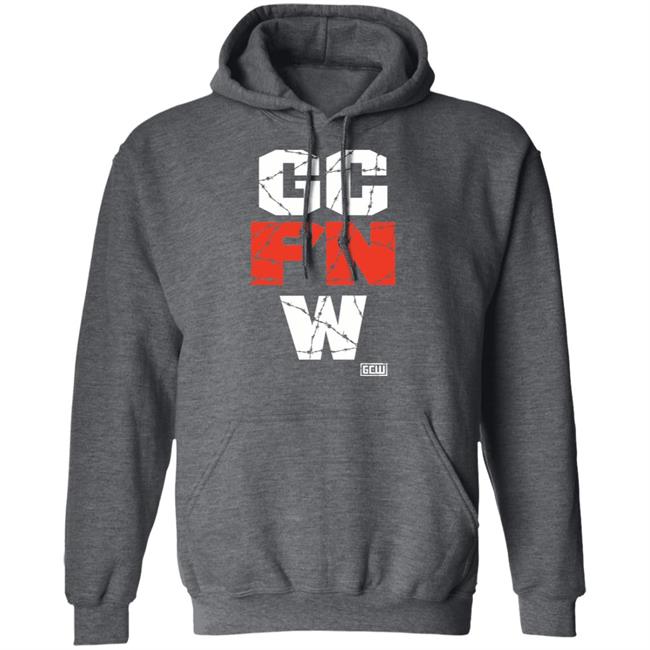 Gc F'n W Shirt Gcwmerch The Wrld On Gcw Gc F'n W Shirt Gc F'n W Shirt Gcwmerch The Wrld On Gcw Gc F'n W Shirt
