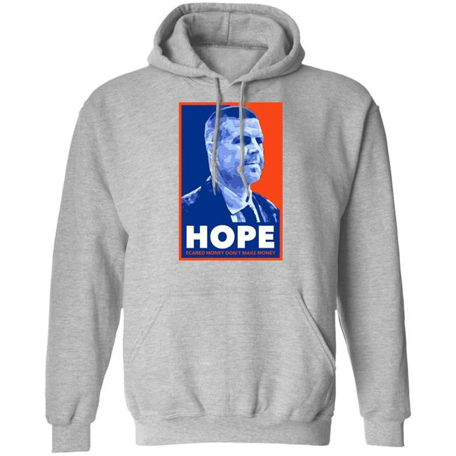 Hope Bn Scared Money Don’T Make Money Hoodie Barstoolsports Merch Hope Bn Scared Money Don’T Make Money Hoodie Barstoolsports Merch