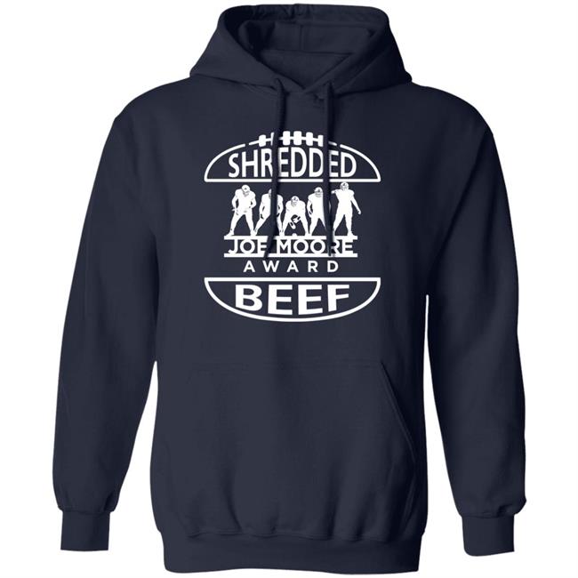 Shredded Beef Shirt Aaron Taylor Joe Moore Award Merch Shredded Beef Shirt Aaron Taylor Joe Moore Award Merch