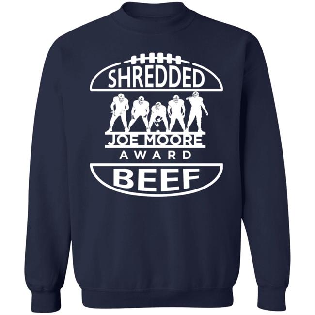 Shredded Beef Shirt Aaron Taylor Joe Moore Award Merch Shredded Beef Shirt Aaron Taylor Joe Moore Award Merch