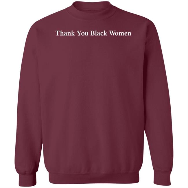 Karamo Brown Thank You Black Woman Shirt Stands Karamo Brown Thank You Black Woman Shirt Stands