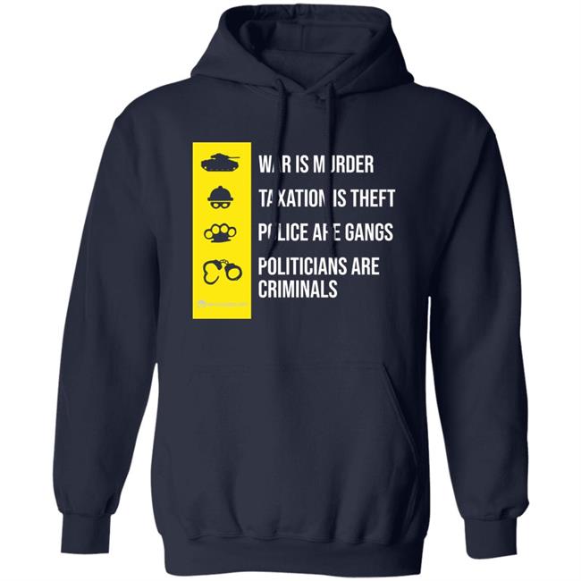 War Is Murder Taxation Is Theft Shirt We Are Change Merch The Truth About Government Shirt War Is Murder Taxation Is Theft Shirt We Are Change Merch The Truth About Government Shirt