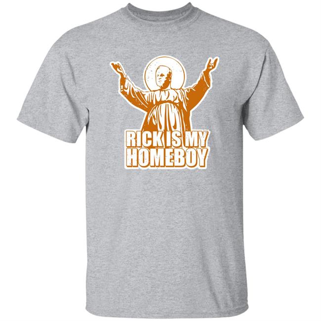 Rick Is My Homeboy Shirt Knoxville Like John Merch
